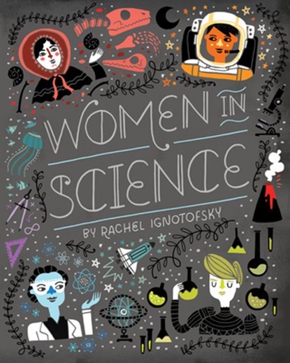Women in Science, Rachel Ignotofsky - Gebonden - 9780593377642