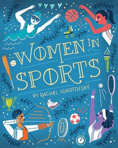 Women in Sports, Rachel Ignotofsky - Gebonden - 9780593377659