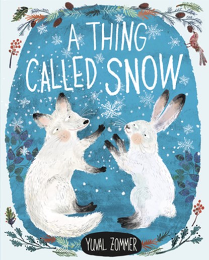 Thing Called Snow, Yuval Zommer - Gebonden - 9780593377888