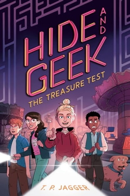 The Treasure Test (Hide and Geek #2), T. P. Jagger - Ebook - 9780593378007