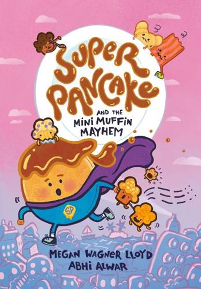Super Pancake and the Mini Muffin Mayhem: (A Graphic Novel), Megan Wagner Lloyd - Gebonden - 9780593378496