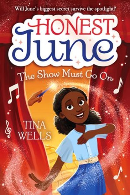 Honest June: The Show Must Go On, Tina Wells - Ebook - 9780593378939