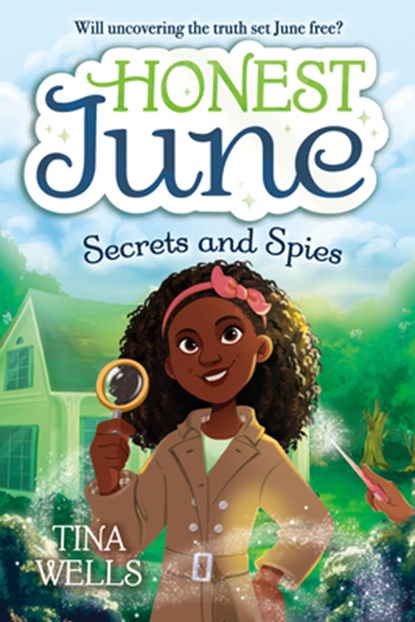 Honest June: Secrets and Spies, Tina Wells ; Brittney Bond - Gebonden - 9780593378946