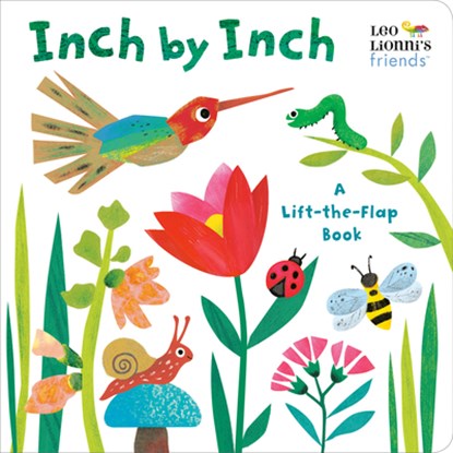 Inch by Inch: A Lift-the-Flap Book (Leo Lionni's Friends), Leo Lionni ; Jan Gerardi - Overig - 9780593380666