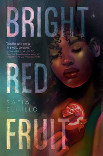 Bright Red Fruit, Safia Elhillo - Paperback - 9780593381236