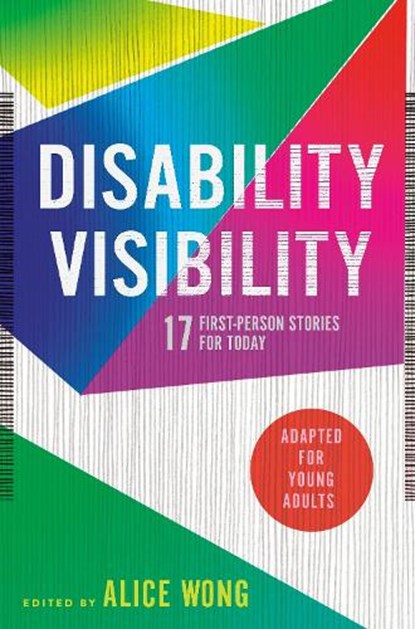 Disability Visibility, Alice Wong - Gebonden - 9780593381687