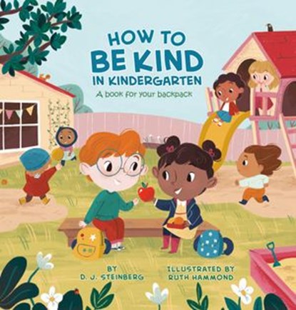 How to Be Kind in Kindergarten, D.J. Steinberg - Ebook - 9780593383025