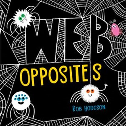 Web Opposites, Rob Hodgson - Ebook - 9780593383414