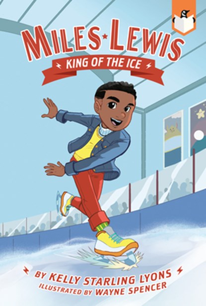 King of the Ice #1, Kelly Starling Lyons - Paperback - 9780593383490