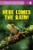 Here Comes the Rain!, Ginjer L. Clarke - Gebonden - 9780593384008