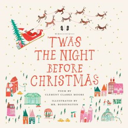 Mr. Boddington's Studio: 'Twas the Night Before Christmas, Clement Clarke Moore - Ebook - 9780593384091