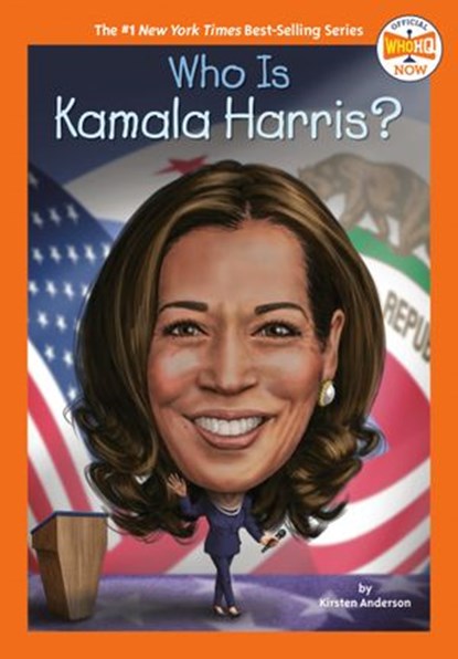 Who Is Kamala Harris?, Kirsten Anderson ; Who HQ - Ebook - 9780593384503
