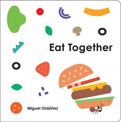Eat Together, Miguel Ordonez - Overig - 9780593384800