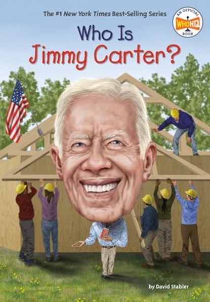 Who Was Jimmy Carter?, David Stabler ; Who HQ - Ebook - 9780593387405
