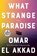 What Strange Paradise, Omar El Akkad - Paperback - 9780593396575
