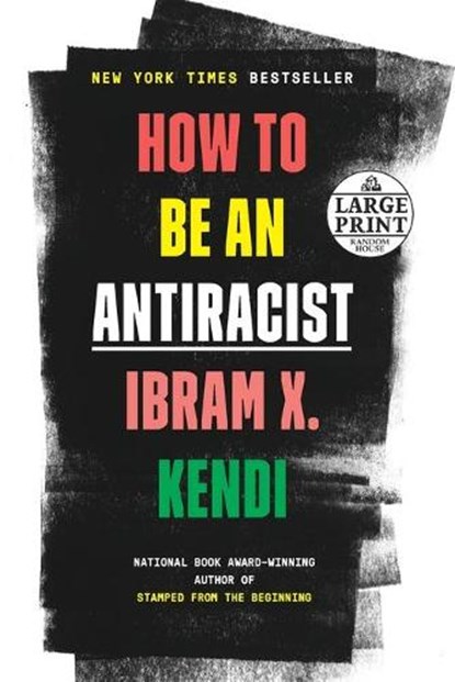 HT BE AN ANTIRACIST -LP, KENDI,  Ibram X. - Paperback - 9780593396803