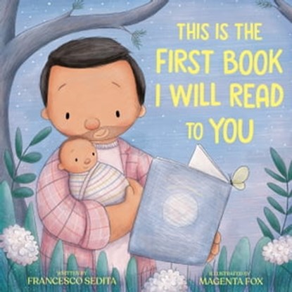 This Is the First Book I Will Read to You, Francesco Sedita - Ebook - 9780593405079
