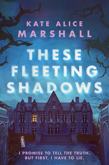 Marshall, K: These Fleeting Shadows, Kate Alice Marshall - Gebonden - 9780593405116