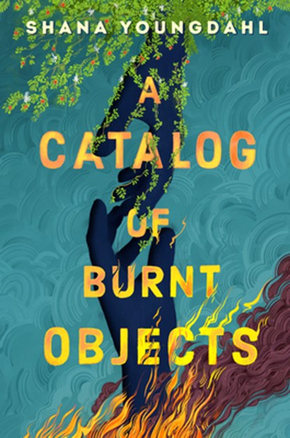 A Catalog of Burnt Objects, Shana Youngdahl - Paperback - 9780593405529