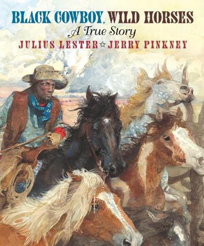 Black Cowboy, Wild Horses, Julius Lester - Paperback - 9780593406182