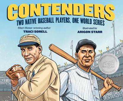 Contenders: Two Native Baseball Players, One World Series, Traci Sorell - Gebonden - 9780593406472