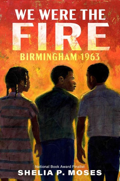We Were the Fire, Shelia P. Moses - Paperback - 9780593407509