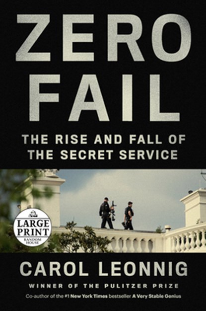 Zero Fail, Carol Leonnig - Paperback - 9780593414125