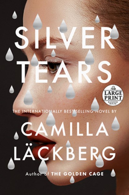 Silver Tears, Camilla Läckberg - Paperback - 9780593414545