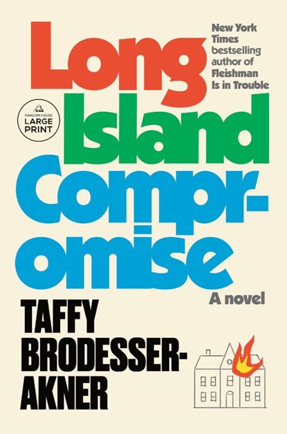 Long Island Compromise, Taffy Brodesser-Akner - Paperback - 9780593415177