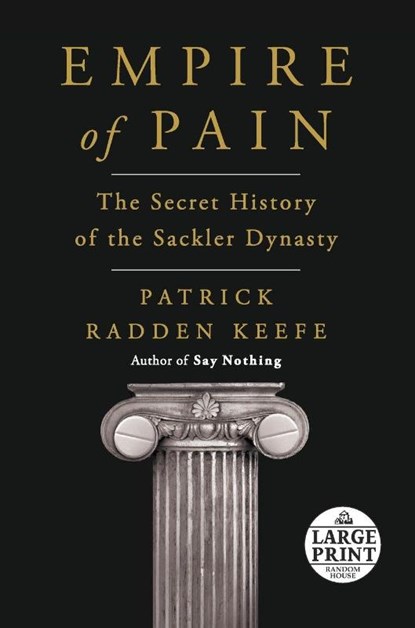 Empire of Pain, Patrick Radden Keefe - Paperback - 9780593416280