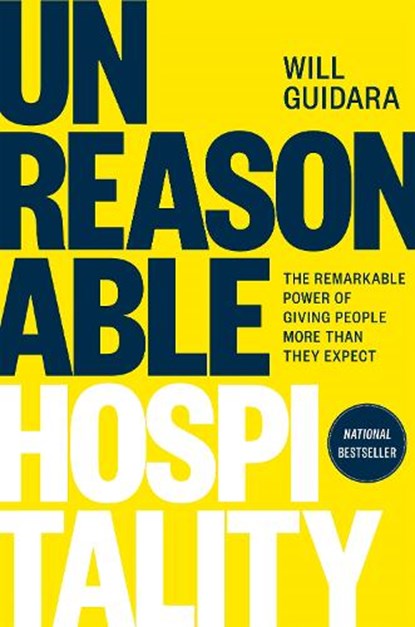Unreasonable Hospitality, Will Guidara - Gebonden - 9780593418574
