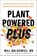 Plant Powered Plus, Will Bulsiewicz - Gebonden - 9780593418796