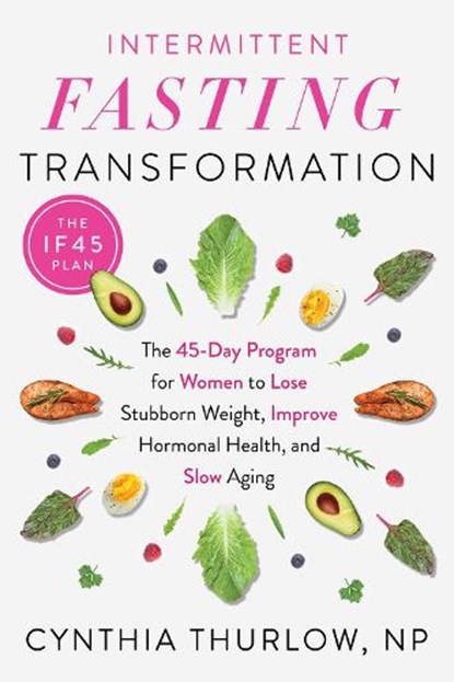 Intermittent Fasting Transformation, Cynthia Thurlow - Paperback - 9780593419311