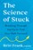 Science of Stuck, FRANK,  Britt - Gebonden - 9780593419441