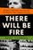 There Will Be Fire, Rory Carroll - Gebonden - 9780593419496