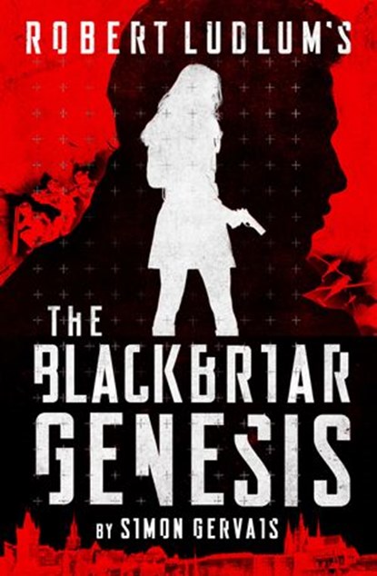 Robert Ludlum's The Blackbriar Genesis, Simon Gervais - Ebook - 9780593419984