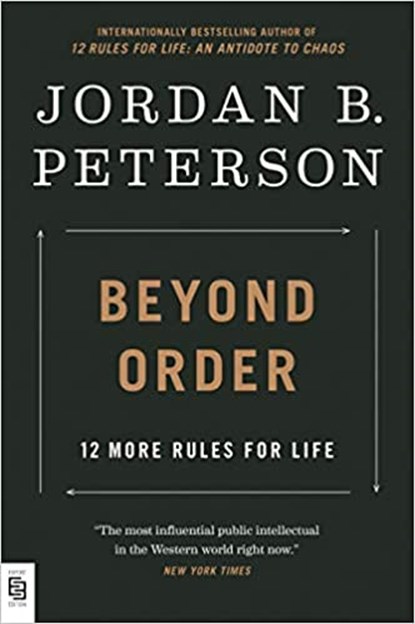 Beyond Order: 12 More Rules for Life, Jordan B. Peterson - Paperback - 9780593420164