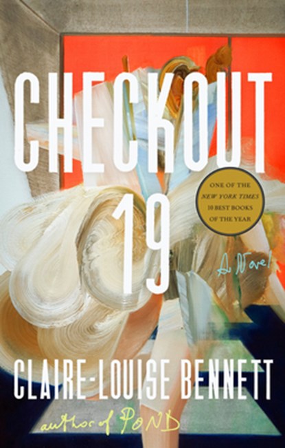 Bennett, C: CHECKOUT 19, BENNETT,  Claire-Louise - Gebonden - 9780593420492