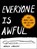 Everyone is Awful, Natalya (Natalya Lobanova) Lobanova - Paperback - 9780593420720