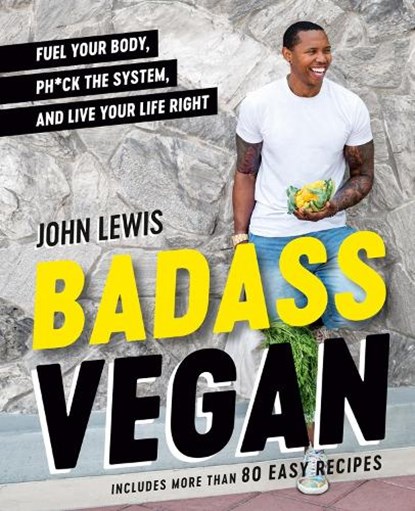 Badass Vegan, John Lewis ; Rachel Holtzman - Gebonden - 9780593420737