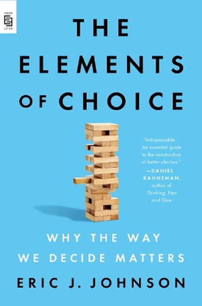 Elements of Choice, Eric J. Johnson - Paperback - 9780593421215
