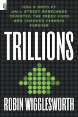 Trillions - Robin Wigglesworth - 9780593421314
