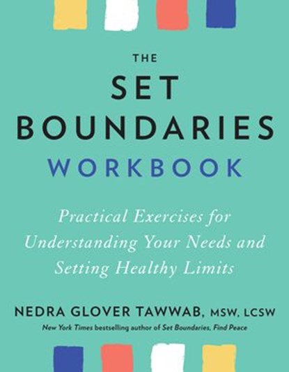 The Set Boundaries Workbook, Nedra Glover Tawwab - Ebook - 9780593421499