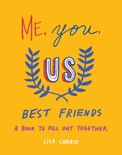 Me, You, Us - Best Friends, Lisa (Lisa Currie) Currie - Paperback - 9780593421611
