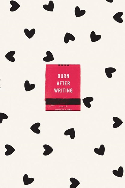 Burn After Writing (Hearts), Sharon Jones - Paperback - 9780593421789