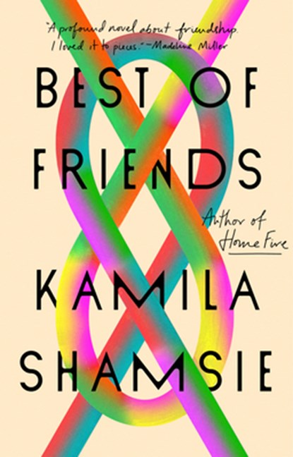 Best of Friends, Kamila Shamsie - Paperback - 9780593421833