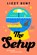 The Setup, Lizzy Dent - Paperback - 9780593422069