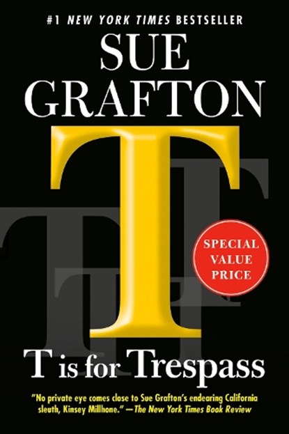 T is for Trespass, Sue Grafton - Paperback - 9780593422465