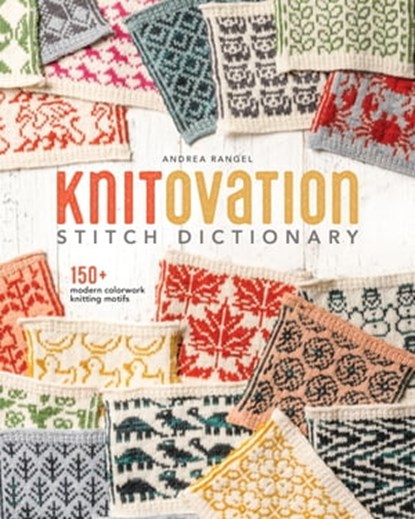 KnitOvation Stitch Dictionary, Andrea Rangel - Ebook - 9780593422717