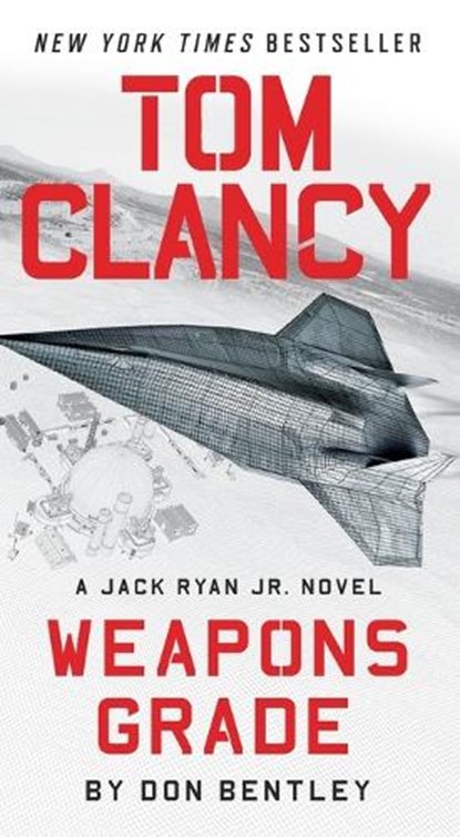 Bentley, D: Tom Clancy Weapons Grade, Don Bentley - Paperback - 9780593422830